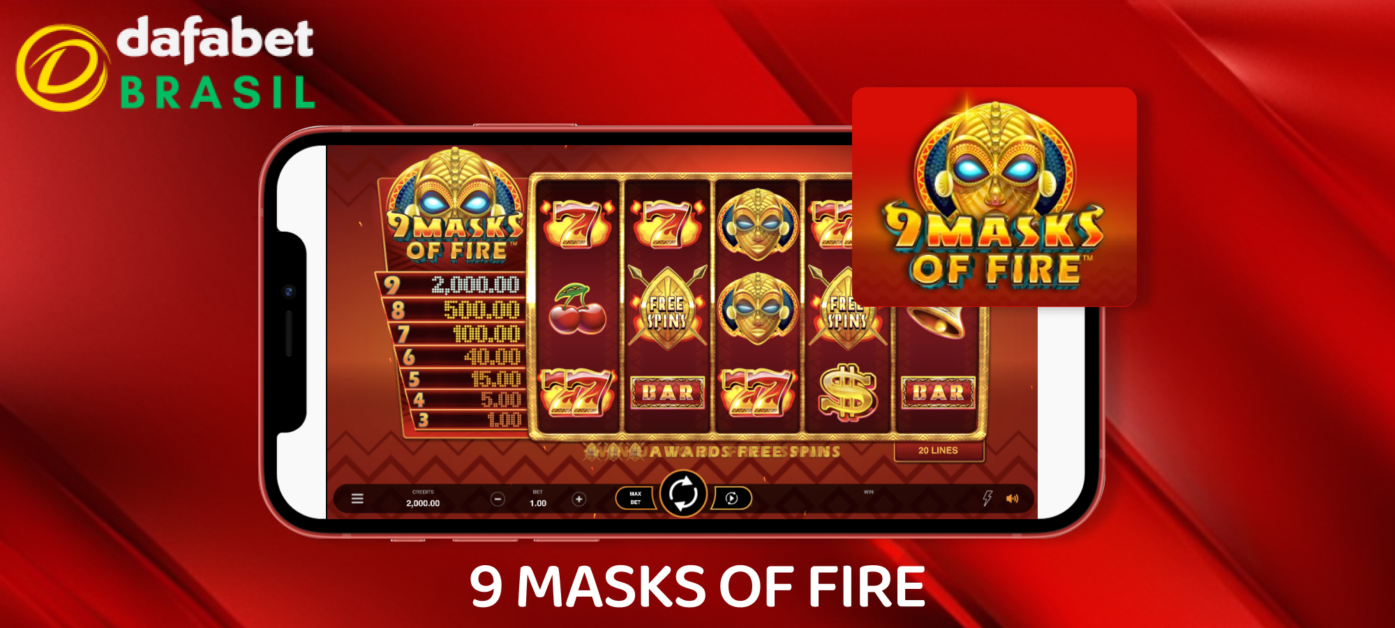 Jogue 9 Masks of Fire no Dafabet Brasil